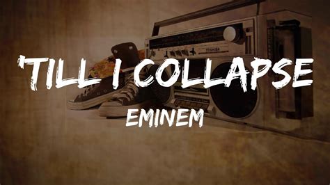 Eminem Till I Collapse Lyrics HipHop Old YouTube