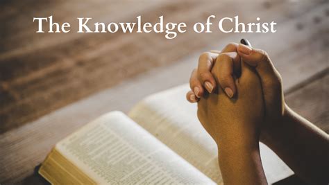 The Knowledge Of Christ Preachers Corner