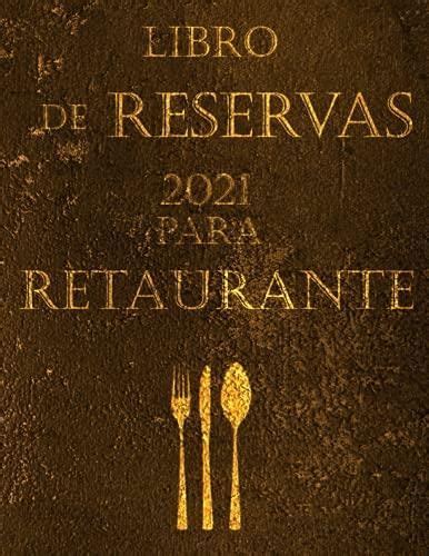 Libro De Reservas 2021 Para Restaurante Organizador De Reservas De