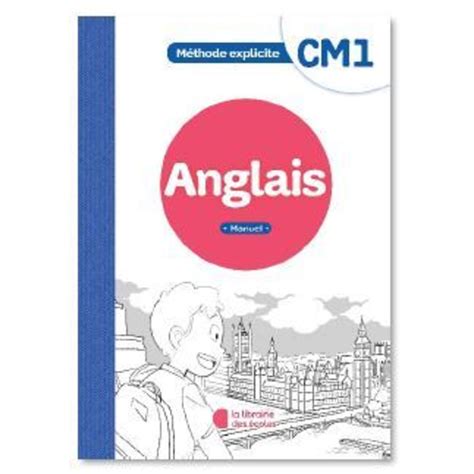 Methode Explicite Anglais Cm Cahier De L Eleve