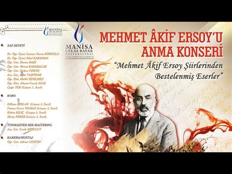 Mehmet Akif Ersoy u Anma Konseri Mehmet Akif Ersoy Şiirlerinden