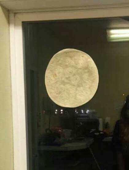 Tortilla On My Window Perfect Moon Lol Super Moon Big Moon Super