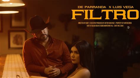 De Parranda X Luis Vega FILTRO Video Oficial YouTube Music