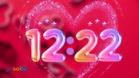 ¿qué Significa La Hora Espejo 1222 En El Amor Yo Soi Tú