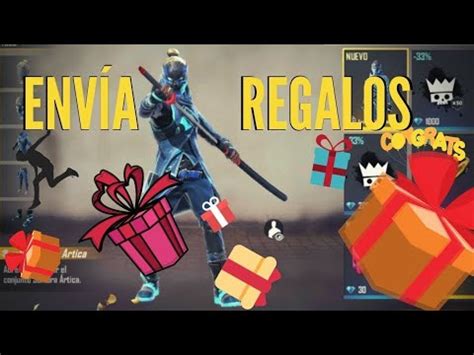 Como Enviar Regalos En Free Fire Youtube