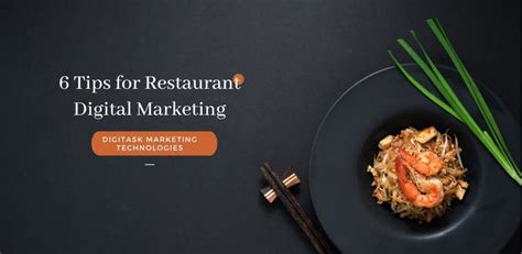 6 Super Effective Strategies And Tips For Restaurant Digital Marketing