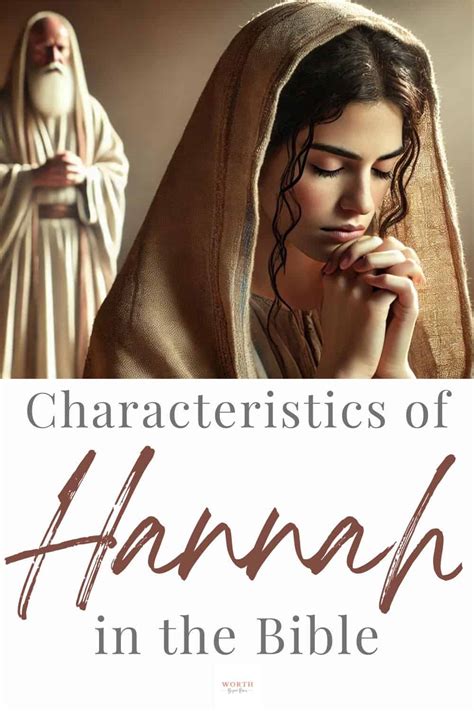 10 Key Characteristics Of Hannah In The Bible