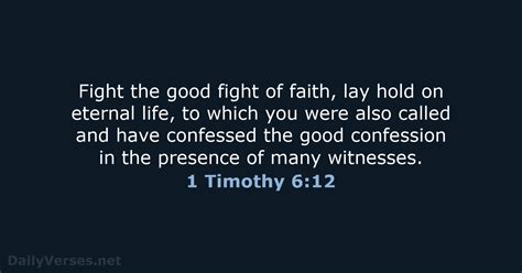 November 17 2018 Bible Verse Of The Day NKJV 1 Timothy 6 12