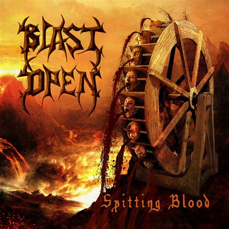 Spitting Blood | Blast Open