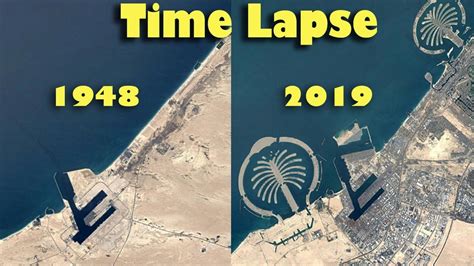 Time Lapse Dubai Evolution From 1948 To 2019 Youtube