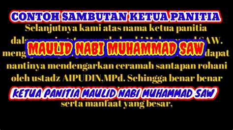 Contoh Sambutan Ketua Panitia Maulid Nabi Muhammad Saw Youtube