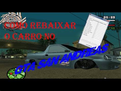 GTA SAN ANDREAS Como Rebaixar Carros YouTube