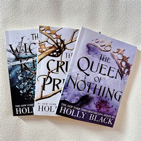 The Cruel Prince The Wicked King The Queen Of Nothing By Holly