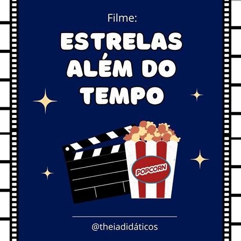 Atividades Filme Estrelas Além do Tempo Theia Didáticos