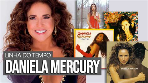 Discografia De Daniela Mercury Curiosidades Youtube