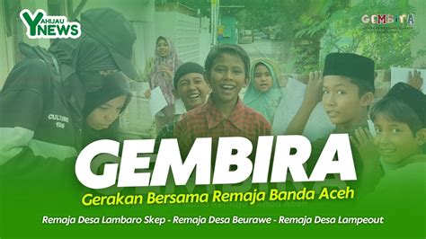 GEMBIRA Gerakan Bersama Remaja Banda Aceh YouTube