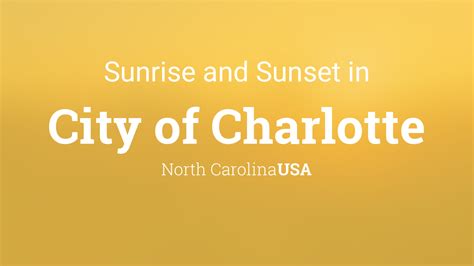 Uncover The Secrets Of Charlottes Sunset Times What You Need To Know