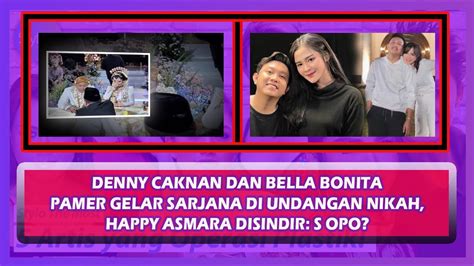 Denny Caknan Dan Bella Bonita Pamer Gelar Sarjana Di Undangan Nikah