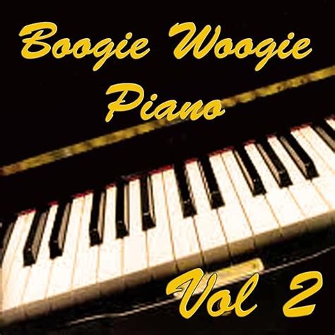 Boogie Woogie Piano Vol 2 By Various Artists On Amazon Music Uk