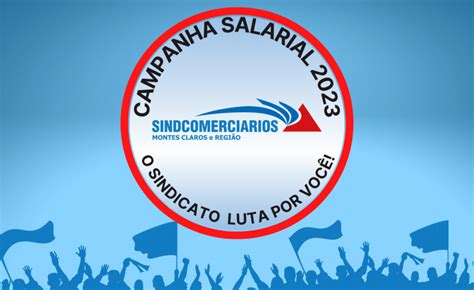 CAMPANHA SALARIAL 2022 2023 MONTES CLAROS