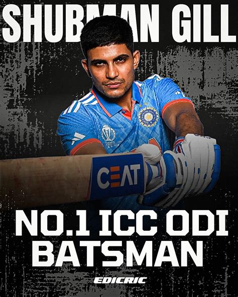 Shubman Gill claims top spot in ICC ODI batting rankings. : r/edicric