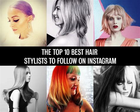 Top 10 Best Hair Stylists to Follow on Instagram - Hair Romance