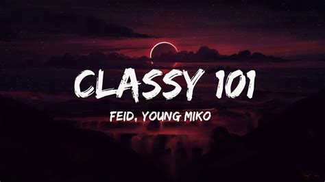 Feid Young Miko Classy 101 Letra Lyrics Youtube