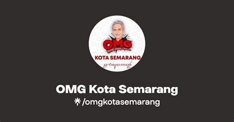 OMG Kota Semarang Instagram Facebook TikTok Linktree