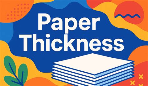 paper thickness explained feel  difference