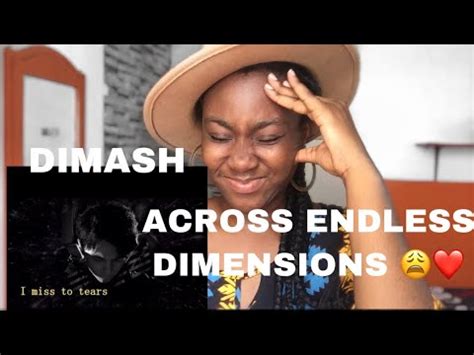 Dimash Kudaibergen Across Endless Dimensions Lyrics Reaction Youtube