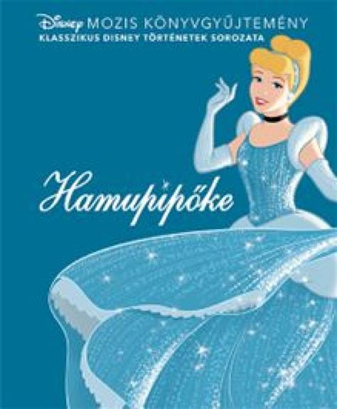 Könyv Disney Disney Klasszikusok Hamupipőke