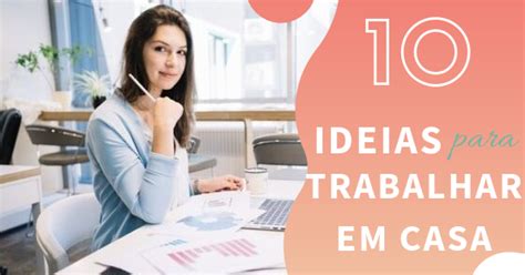 Como trabalhar em casa | 10 ideias de negócio para mães empreendedoras ...