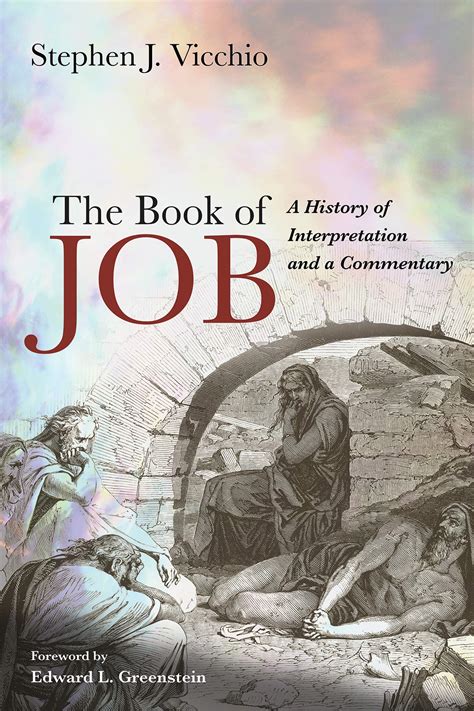 The Book Of Job A History Of Interpretation And A Commentary By