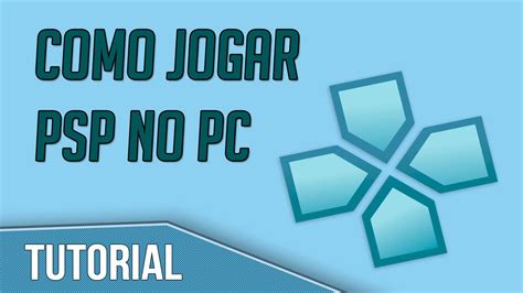 COMO BAIXAR INSTALAR E JOGAR NO EMULADOR PPSSPP EMULADOR DE PSP 2014