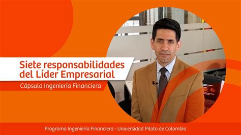 Siete Responsabilidades Del Líder Empresarial Youtube