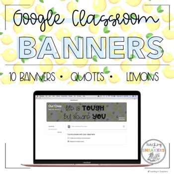 Google Classroom Banners - Inspirational Quotes + Lemons (10 Banners!)