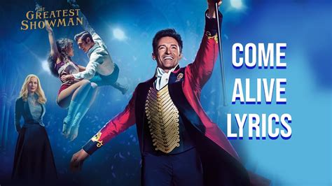 Come Alive Lyrics From The Greatest Showman Hugh Jackman YouTube