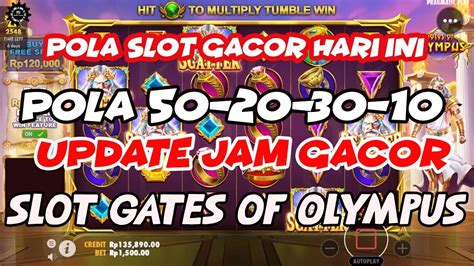 POLA SLOT GACOR HARI INI UPDATE JAM GACOR POLA 50 20 30 10 MODAL