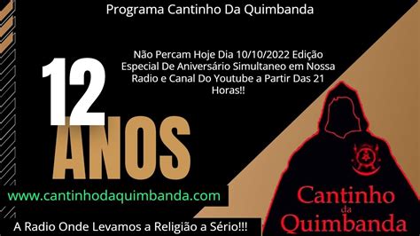 Tema De Hoje Anivers Rio Da Radio Cantinho Da Quimbanda Anos Youtube