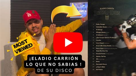 Eladio Carrión Suelta Track De 3men2 Kbrn Aquí Todos Los Detalles Del