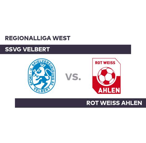 SSVg Velbert Rot Weiss Ahlen Spannung Im Abstiegskrimi