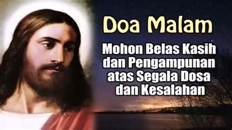 Mohon Belas Kasih Dan Pengampunan Atas Segala Dosa Dan Kesalahan Doa