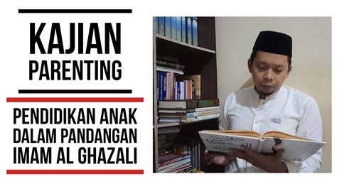 Parenting Anak Kajian Ust Saeful Bahri Pendidikan Anak Dalam