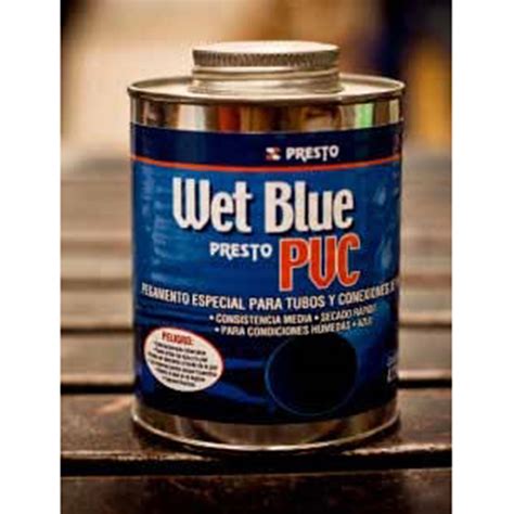 Pegamento Wet Blue Marca Presto Totusa