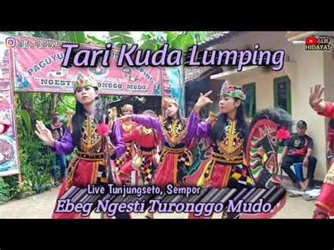 EBEG NGESTI TURONGGO MUDO Tunjungseto Sempor YouTube