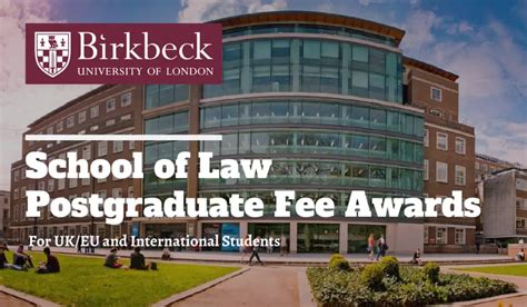 Birkbeck University of London School of Law Postgraduate Fee Awards