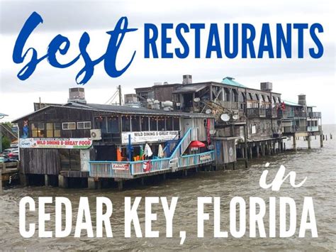 Best Cedar Key Restaurants in 2022 (Waterfront, Seafood, Pet-Friendly) - Adventure Dragon