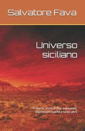 Universo Siciliano Proverbi Modi Di Dire Indovinelli Espressioni