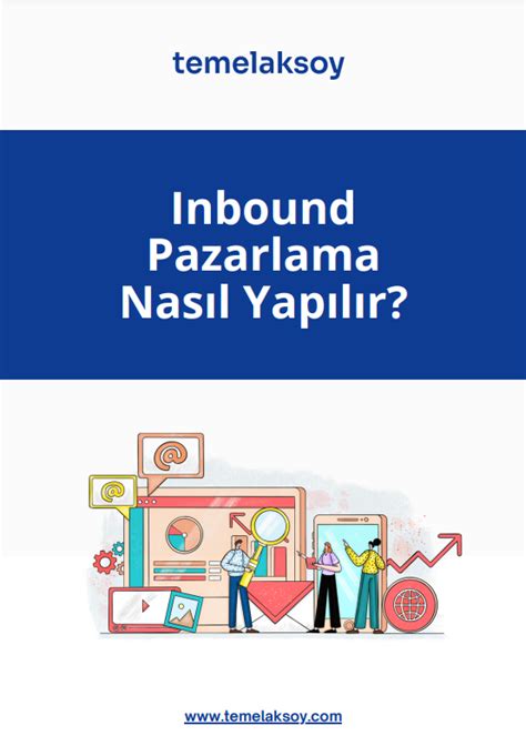 Inbound Pazarlama Nasıl Yapılır Temel Aksoy Blog