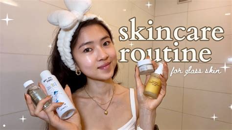 My Current Skincare Routine 🧼 Skincare Products For Glowy Glass Skin